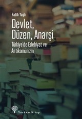 Devlet, Düzen, Anarşi