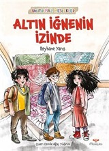 Altın İğnenin İzinde