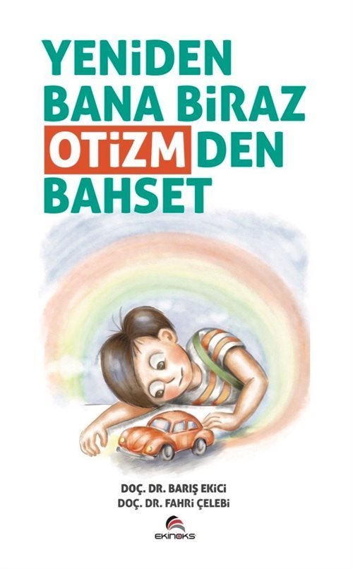 Yeniden Bana Biraz Otizmden Bahset