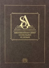 İstanbul Müftülerinden Abdurrahman Şeref Güzelyazıcı ve Divanı