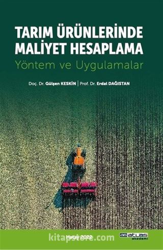 Tarım Ürünlerinde Maliyet Hesaplama Yöntem ve Uygulamlar