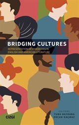 Bridging Cultures (Representation of Minorities in English and American Literature)