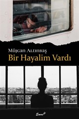 Bir Hayalim Vardı