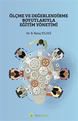 Ölçme ve Değerlendirme Boyutlarıyla Eğitim Yönetimi