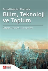 Sosyal Değişim Sürecinde Bilim Teknoloji ve Toplum