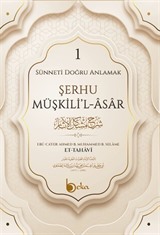 Şerhu Müşkilil Asar 1 (Ciltli)