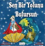 Sen Bir Yolunu Bulursun