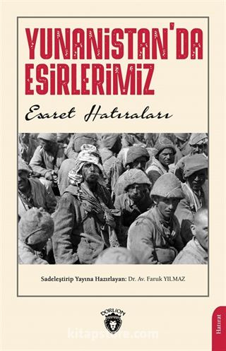 Yunanistan'da Esirlerimiz