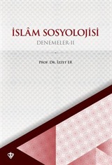 İslam Sosyoloji / Denemeler II