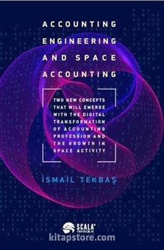 Accounting Engineering and Space Accounting