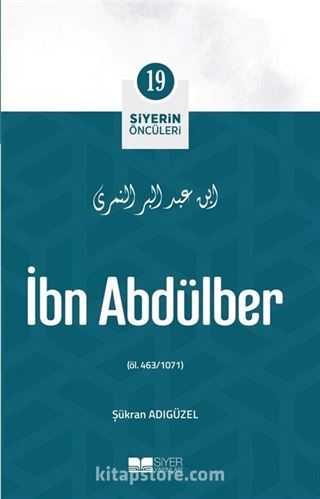 İbn Abdülber / Siyerin Öncüleri 19