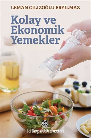 Kolay ve Ekonomik Yemekler