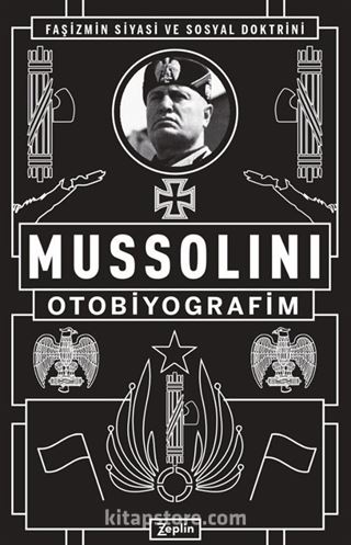 Mussolini : Otobiyografim