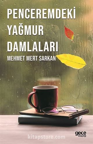 Penceremdeki Yağmur Damlaları