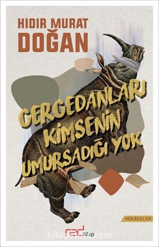 Gergedanları Kimsenin Umursadığı Yok