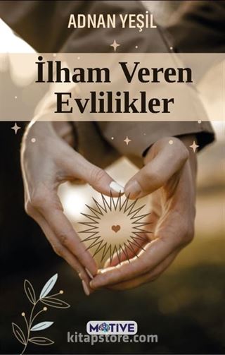 İlham Veren Evlilikler