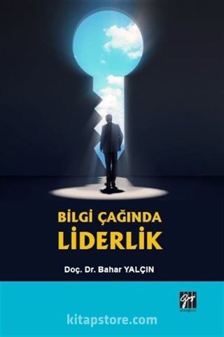 Bilgi Çağında Liderlik