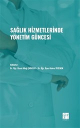 Sağlık Hizmetlerinde Yönetim Güncesi