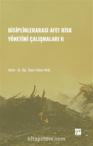 Disiplinlerarası Afer Risk Yönetimi Çalışmaları II