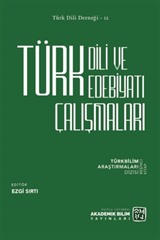 Türk Dili ve Edebiyatı Çalışmaları / Türkbilim Araştırmaları Dizisi 5