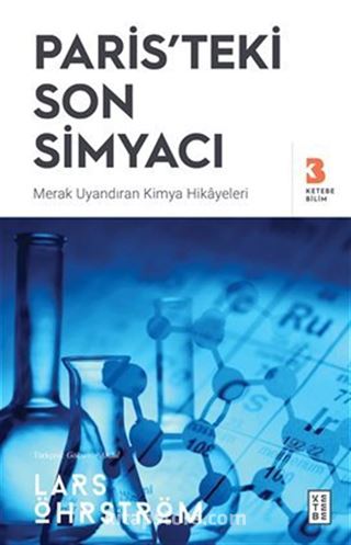 Paris'teki Son Simyacı / Merak Uyandıran Kimya Hikayeleri