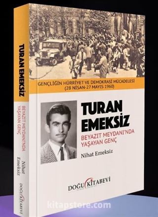 Turan Emeksiz / Beyazıt Meydanı'nda Yaşayan Genç