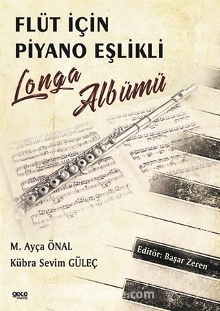 Flüt için Piyano Eşlikli Longa Albümü