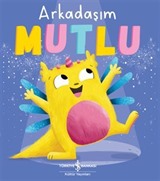 Arkadaşım Mutlu