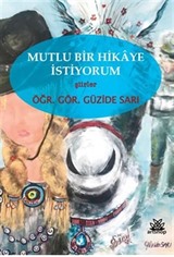 Mutlu Bir Hikaye İstiyorum