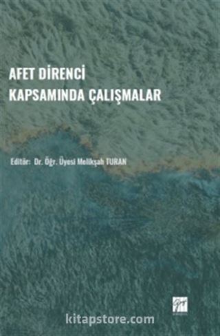 Afet Direnci Kapsamında Çalışmalar