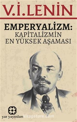 Emperyalizm / Kapitalizmin En Yüksek Aşaması