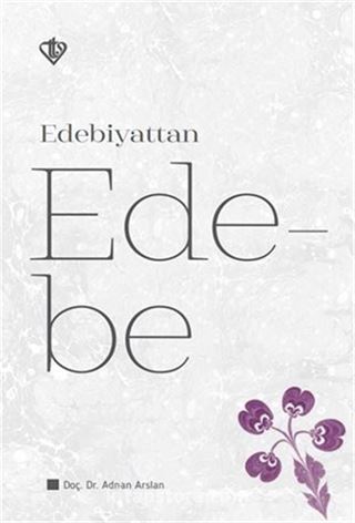 Edebiyattan Ede-be