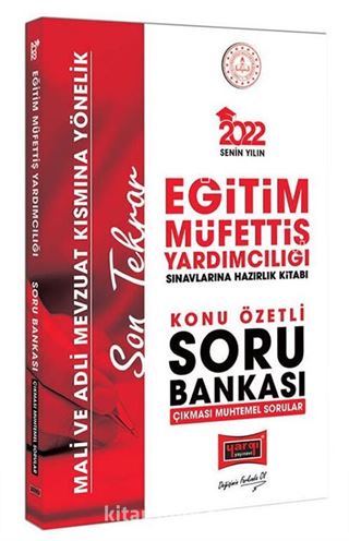 2022 MEB Eğitim Müfettiş Yardımcılığı Sınavlarına Hazırlık Kitabı Çıkması Muhtemel Sorular Konu Özetli Soru Bankası (Mali ve Mevzuat Kısmına Yönelik)