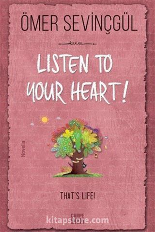 Listen to Your Heart