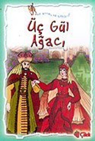 Üç Gül Ağacı