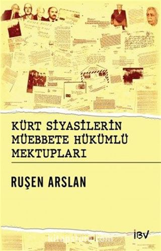 Kürt Siyasilerin Müebbede Hükümlü Mektupları