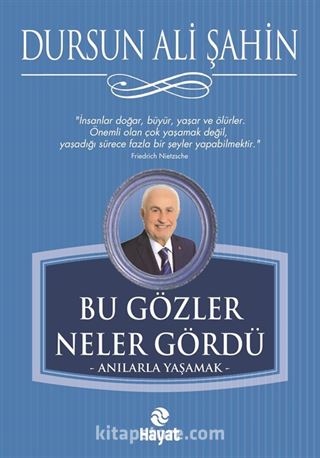 Bu Gözler Neler Gördü