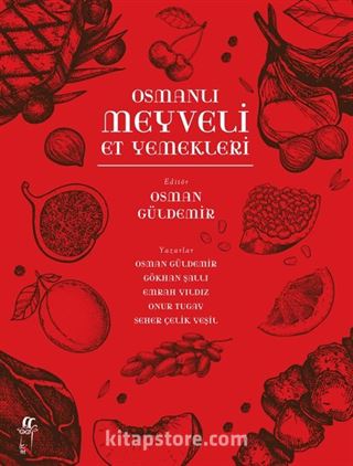 Osmanlı Meyveli Et Yemekleri