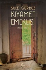 Kıyamet Emeklisi (2.Cilt)