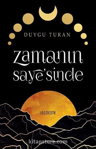 Zamanın Saye'sinde