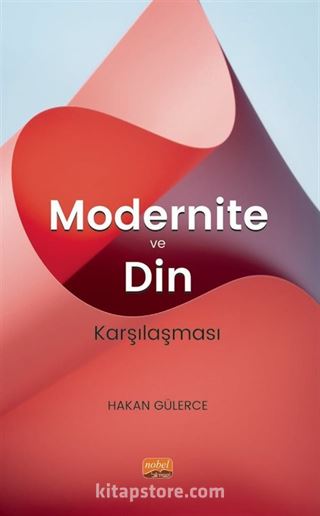 Modernite ve Din Karşılaşması