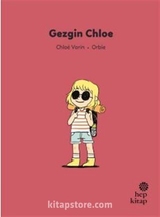 İlk Okuma Hikayeleri: Gezgin Chloe