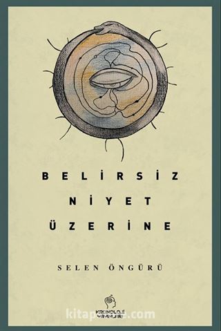 Belirsiz Niyet Üzerine