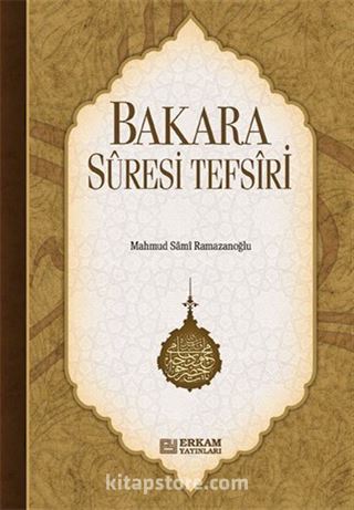 Bakara Süresi Ve Tefsiri