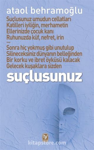 Suçlusunuz