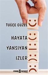 Hayata Yansıyan İzler