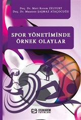 Spor Yönetiminde Örnek Olaylar