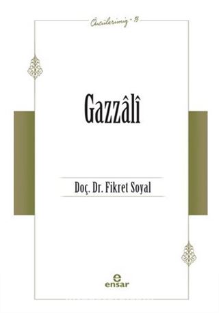 Gazzali (Öncülerimiz 13)