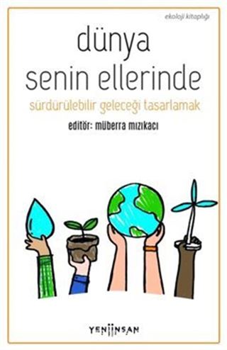 Dünya Senin Ellerinde