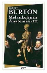 Melankolinin Anatomisi : 3. Cilt